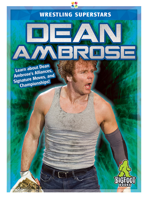 Title details for Dean Ambrose by J. R. Kinley - Available